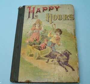 Rare 1898 Childrens book Happy Hours - Picture 1 of 6