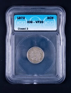 1873 Three Cent Nickel 3CN ICG VF30 Closed 3 WB801 - Picture 1 of 2