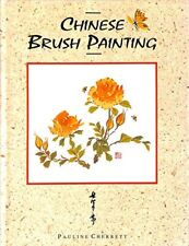 Chinese Brush Painting (A beginners art guide) by Cherrett, Pauline Hardback The
