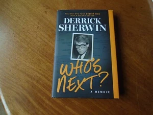 Derrick Sherwin signed book Who's Next ? (Hardcover, 2014) A Memoir - Picture 1 of 5