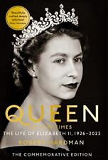 Queen of Our Times: The Life of Elizabeth II by Robert Hardman Book The Cheap