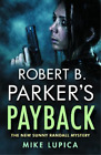 Mike Lupica Robert B. Parker's Payback (Tascabile)