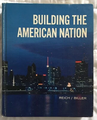 Building the American Nation by Jerome R. Reich (1968, Hardcover) - Image 1 of 2