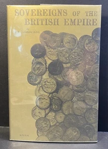 Sovereigns Of The British Empire J J Cullimore Allen 1965 Spink & Son HC/DJCoins - Bild 1 von 16