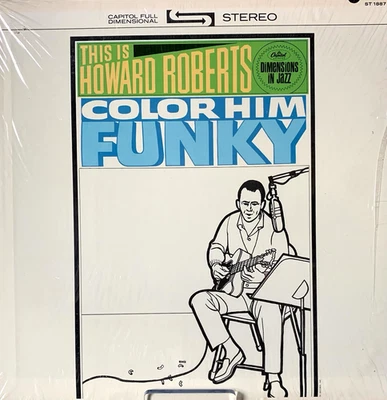 HOWARD ROBERTS COLOR HIM FUNKY 1963 VINYL  ALBUM - Image 1 of 4