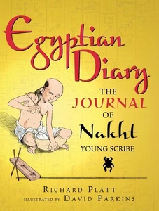 Egyptian Diary: The Journal of Nakht (Historical Diaries) - Picture 1 of 1