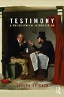 Testimony : A Philosophical Introduction, Paperback by Shieber, Joseph, Like ...
