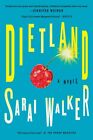 Dietland, Paperback by Walker, Sarai, Brand New, Free shipping in the US