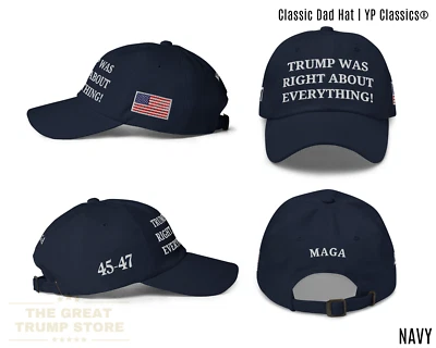 Trump Was Right About Everything Hat MAGA 45 47 Baseball Cap Trump Gift for Him - Image 1 of 4