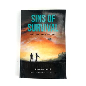 Sins of Survival : Book 1: from Darkness by Roxanne Ward (SIGNED COPY FIRST ED) - Picture 1 of 6