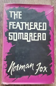 The Feathered Sombrero by Norman Fox Cowboy Western Novel Hb Ex Library RARE - Imagen 1 de 6