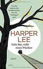 Gehe hin, stelle einen Wächter: Roman von Lee, Harper | Buch | Zustand gut