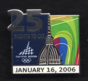 TORINO 2006 OLYMPIC GAMES. COUNTDOWN PIN. 25 NIGHTS TO GO. 16/JANUARY/2006 - Picture 1 of 1