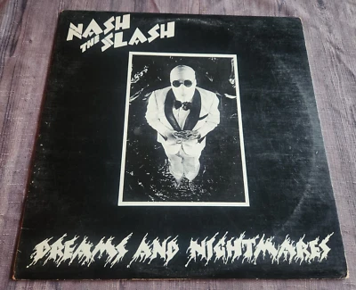 Nash The Slash Dreams and Nightmares original 1979 Cuthroat Records canadian LP - Image 1 of 2