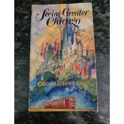 1926 SEEING GREATER CHICAGO - CHICAGO SURFACE LINES MAPA DE TABLA DE TIEMPO Y LIBRO (9B) Foto 1 de 4