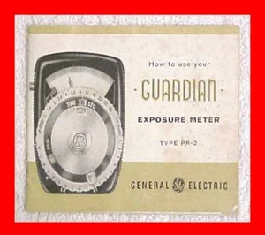 GE GENERAL ELECTRIC MODEL GUARDIAN PR-2 EXPOSURE LIGHT METER MANUAL BOOKLET - Picture 1 of 2