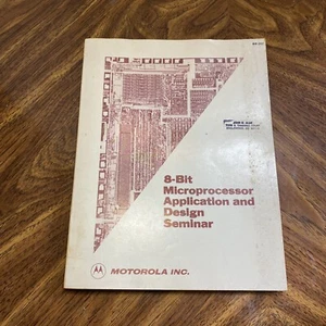 Motorola Manual Paperback 8 Bit Microprocessor Application and Design Seminar - Afbeelding 1 van 5