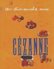 3830989 - Un Dimanche Avec Cézanne - Alain Madeleine-Perdrillat