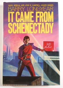 It Came From Schenectady By Barry B. Longyear (Hardcover, 1984) Frist Printing - Picture 1 of 7