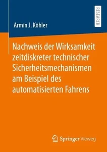 Nachweis der Wirksamkeit zeitdiskreter technischer Sicherheitsmechanismen am Bei - Picture 1 of 1