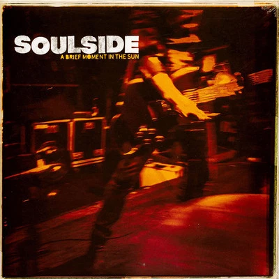 Soulside - A Brief Moment In The Sun (Vinyl LP - 2022 - US - Original) - Bild 1 von 2