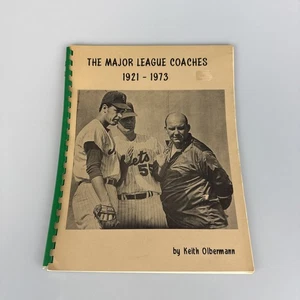 1921 - 1973 LOS ENTRENADORES DE LAS GRANDES LIGAS POR KEITH OLBERMANN - Imagen 1 de 3
