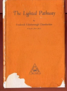 THE LIGHTED PATHWAY Frederick Chamberlain vintage HB/DJ Drugless Healing - Picture 1 of 3