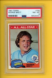1981 TOPPS # 700 GEORGE BRETT AL ALL STAR PSA 8 NM - MT  SER # 66526461