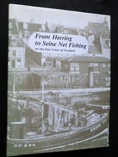 Herring To Seine Net Fishing The NE Coast Of Scotland (1985-1st) Iain Sutherland