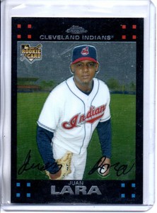2007 TOPPS CHROME JUAN LARA ROOKIE