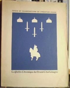 Christian EGGER / La Petite Chronique du Grand Charlemagne/ 236 exemplaires num. - Imagen 1 de 8
