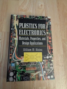 Plastics for Electronics : Materials, Properties by William M. Alvino 1995 HC - Imagen 1 de 1