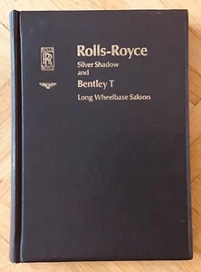 ROLLS ROYCE SILVER SHADOW + BENTLEY T Long Wheelbase Handbook Owner´s Manual - Bild 1 von 13