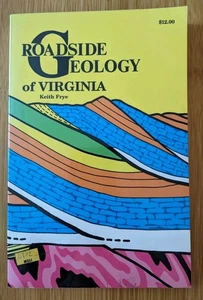 Roadside Geology of Virginia Keith Frye Paperback Fourth Printing 1991 - Picture 1 of 3
