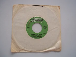 JOHNNY DOLLAR - Forever Is Over / Do - Die 45 RPM 7" Record DATE - Bild 1 von 8