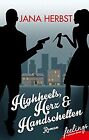 Highheels, Herz &amp; Handschellen: Roman by Herbst, Jana | Book | condition good