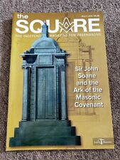 The Square Masonic Magazine For Freemasons - March 2018 - Freemasonry
