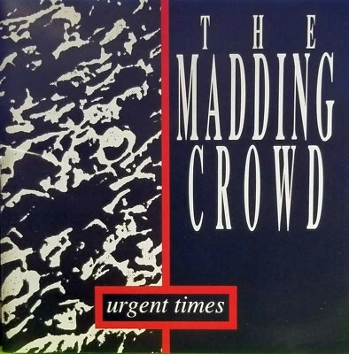 The Madding Crowd - Urgent Times - Music CD - New/Sealed - ILCD199001 - Image 1 of 2