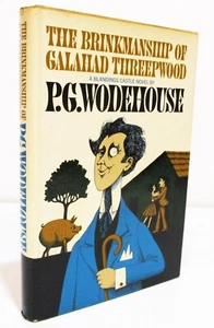 THE BRINKMANSHIP OF GALAHAD THREEPWOOD  by P.G. WODEHOUSE HCDJ 2ND PRINT - Picture 1 of 7