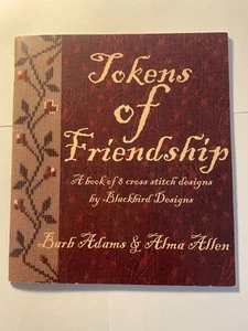 Blackbird Designs, Tokens of Friendship, Cross Stitch Booklet, Copyright 2004 - Picture 1 of 2