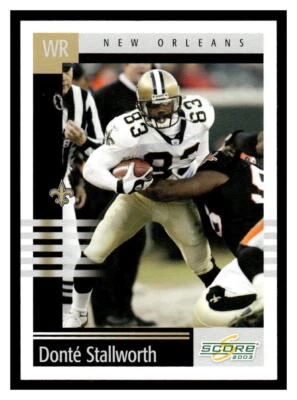 2003 Score  #212 Donte Stallworth - New Orleans Saints - Image 1 of 2