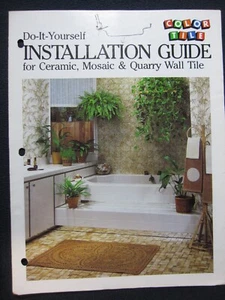 Do-It-Youself Installation Guide Ceramic, Mosaic Quarry Tile [Pamphlet] - Picture 1 of 3