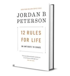 12 Rules for Life : An Antidote to Chaos by Jordan B. Peterson - Hardcover