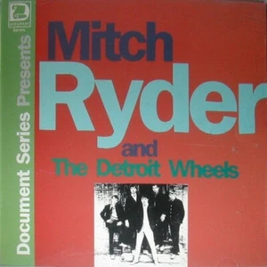 Mitch Ryder & The Detroit Wheels – Classic Hits & Album Tracks 1965-1967 Documen - Bild 1 von 1