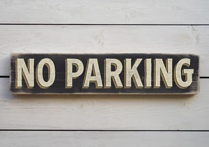 NO PARKING Vintage Style Wooden Sign. Handmade Retro Home Gift - Picture 1 of 20