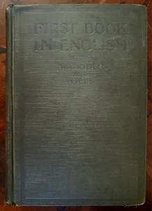 First Book In English For High Schools - By A. L. Murray & Ernest P Wiles (1925) - Bild 1 von 9