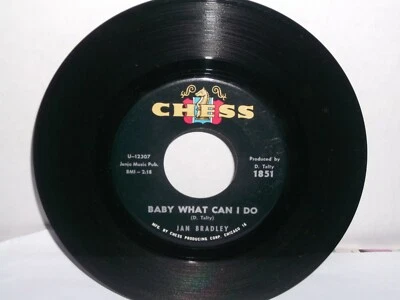 Jan Bradley,Chess 1851,"Baby What Can I Do",US,7" 45, Northern Soul rarity,MINT! - Image 1 of 2