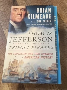 Ship from USA Thomas Jefferson and Tripoli Pirates The Forgotten War That Change - Imagen 1 de 4