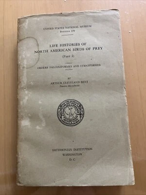 Life Histories Of North Am Birds Of Prey Part 2 1938 1st Edition Softcover - Image 1 of 4