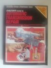 Chilton's Guide to Automatic Transmission Repair (1974-1980) Part #7645